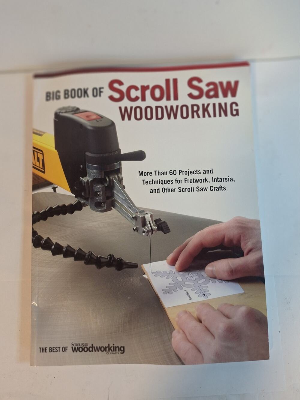 Big Book of Scroll Saw Woodworking: More Than 60 Projects and Techniques - GOOD